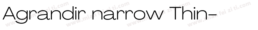 Agrandir narrow Thin字体转换